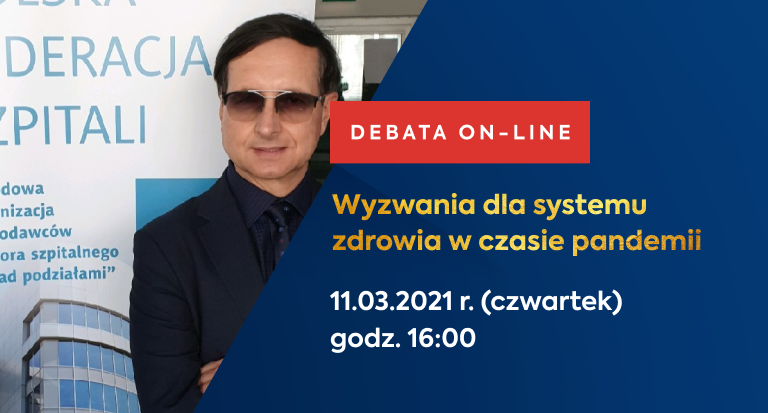 Debata online HUMANUM TALKS z prof. Jarosławem J. Fedorowskim pt. “WYZWANIA DLA SYSTEMU ZDROWIA W CZASIE PANDEMII”, 11.03.2021