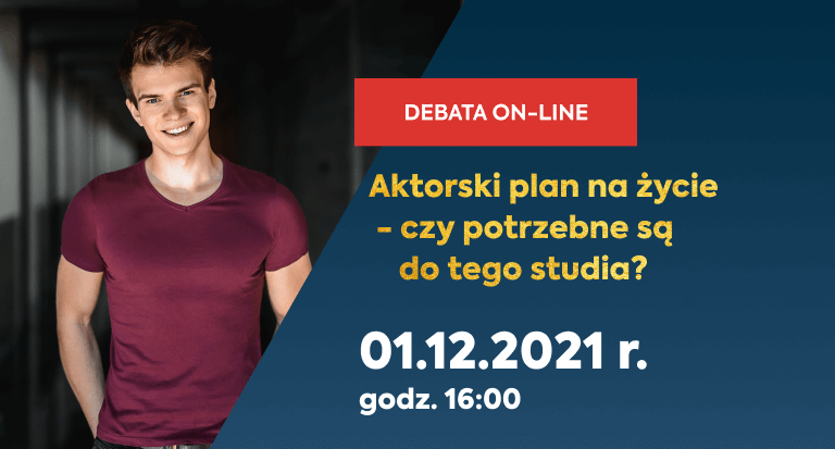 Debata online HUMANUM TALKS z Chrisem Cugowskim pt. „Aktorski plan na życie – czy potrzebne są do tego studia?” 01.12.2021