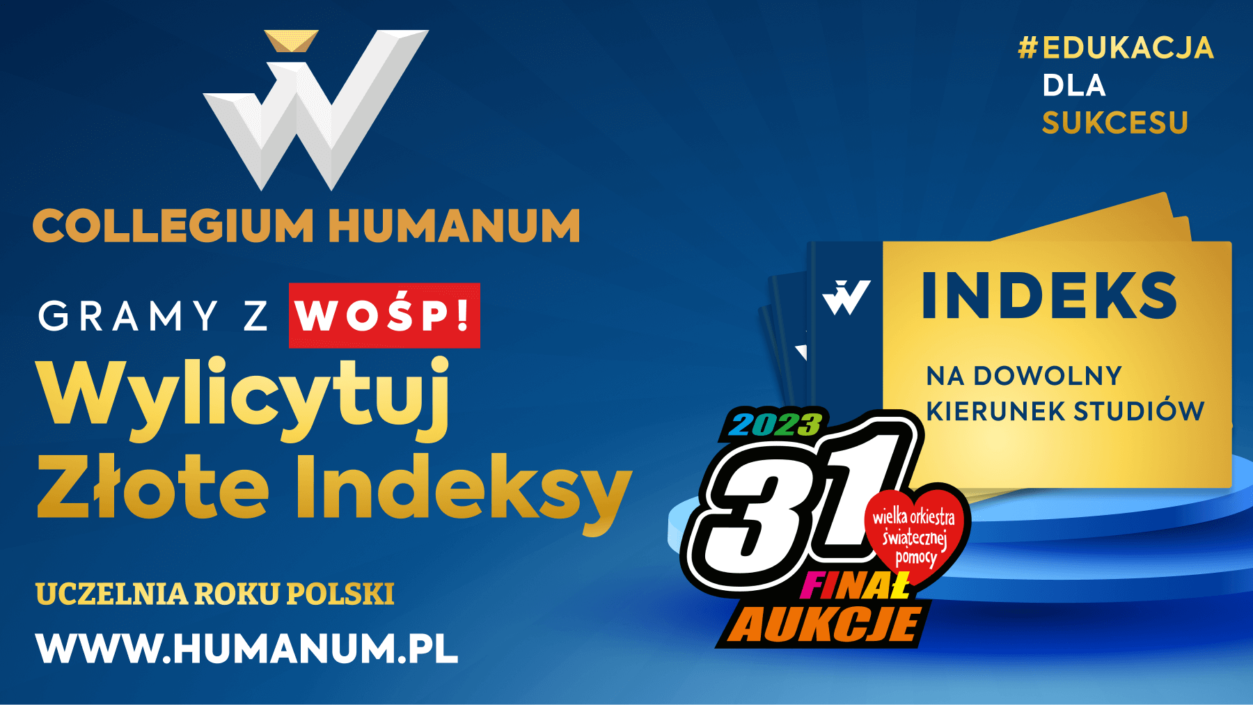 Licytujemy Złote Indeksy Uczelnia Biznesu i Nauk Stosowanych „Varsovia” w Wielkiej Orkiestrze Świątecznej Pomocy