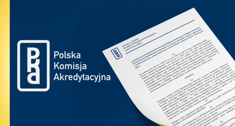 Akredytacja Polskiej Komisji Akredytacyjnej (PKA) dla Psychologii w Warszawie